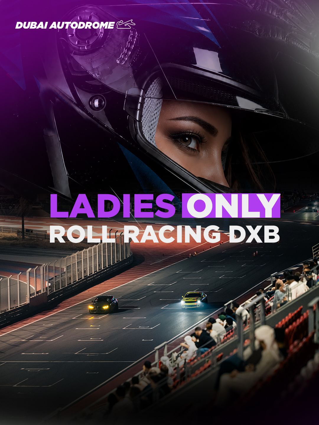 WOMENS ROLL RACING- 3X4 Ladies Roll Racing DXB